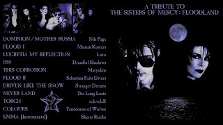 A TRIBUTE TO  THE SISTERS OF MERCY  FLOODLAND Various Artists Covers [upl. by Qifahs]