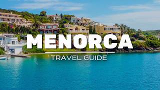 MENORCA Travel Guide I Unveiling Spains Secret Paradise [upl. by Aniri]