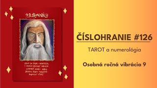 ČÍSLOHRANIE 126 Tarot a numerológia  Osobná ročná vibrácia [upl. by Yarw637]