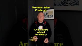 English Pronunciation Challenge 🇺🇲🇬🇧 Art amp Culture ⭐️ Can you pronounce these words correctly 🤔 [upl. by Yaffit]