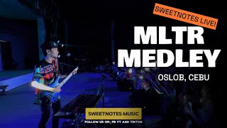 MLTR Medley  Sweetnotes Live  Oslob Cebu [upl. by Notsud358]