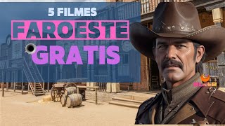 5 FILMES DE FAROESTE GRÁTIS PARA MARATONAR 5 [upl. by Wengert]