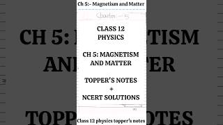 Magnetism and Matter class 12 Physics chapter 5 Ncert Toppers notes solutions physics neet jee [upl. by Malloch944]