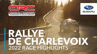 2022 Rallye de Charlevoix  Race Highlights  Canadian Rally Championship CRC [upl. by Cassiani]