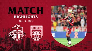 MATCH HIGHLIGHTS Toronto FC vs Austin FC  September 14 2024 [upl. by Madigan]