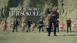 MIROSLAV ŠKORO  LETI SOKOLE Official Video 2023 [upl. by Caravette430]