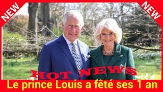 Le prince Louis a fêté ses 1 an  l’adorable attention du prince Charles et de Camilla [upl. by Eelanaj]