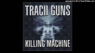 Tracii Guns  Shitkicker [upl. by Freda]