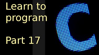 Learn to program with c  Part 17  Makefiles and a little on multifile projects [upl. by Idaf]