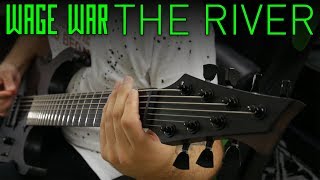 Wage War  The River Guitar  Bass Cover Orion 7 String Guitar amp Dingwall Combustion [upl. by Selda]