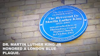 Londons latest Blue Plaque honoree  Reverend Dr Martin Luther King Jr [upl. by Kuebbing492]