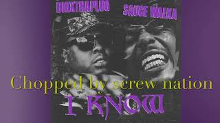 big x the plug ft sauce walka i know chopped and screwed [upl. by Eirrol]