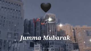 Jumma Mubarak New Status 🌹🕌 Jumma Mubarak Status 🌹 Jumma Mubarak WhatsApp Status 🌹 Naat Status [upl. by Seabrooke]