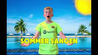 Sommer Sangen [upl. by Luebke]