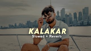 Jassa Dhillon  Kalakar Slowed  Reverb Mad Mix  Jot Music [upl. by Freeborn]