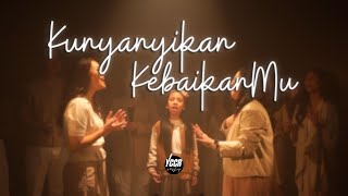 YCCR Worship  Kunyanyikan KebaikanMu  Ft Susan Hartanto Cherish Jemima amp Gods Favor [upl. by Wampler576]