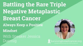 Battling TripleNegative Metaplastic Breast Cancer With Jessica Duemig [upl. by Airel215]