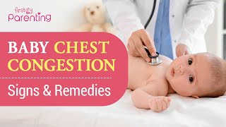 Signs and Remedies for Chest Congestion in Babies [upl. by Sparks]