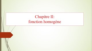 chapitre II la fonction homogène [upl. by Marala]