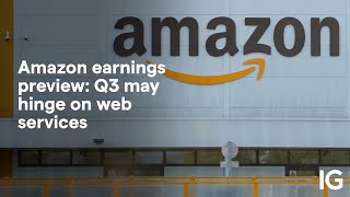 Amazon earnings preview Q3 may hinge on web services [upl. by Elbys]