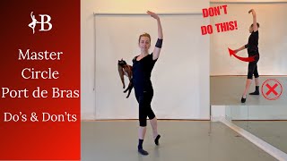 Circle Port de Bras Dos and Donts for Dancers  Ballet Tutorial [upl. by Peadar]