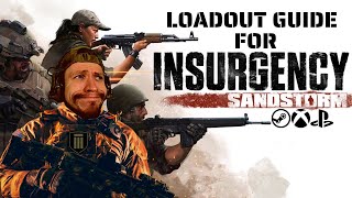 The BEST Loadouts for Insurgency Sandstorm  Beginners Guide [upl. by Lekkim]