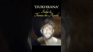 Aramaic Project 363 A  DUKHRANA  ST THOMAS the APOSTLE amp INDIA Part 1  INDIA amp CHRISTIANITY [upl. by Farrar]