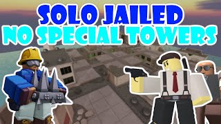 SOLO JAILED CHALLENGE NO SPECIAL TOWERS  Tower Defense Simulator [upl. by Deanna]