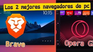 Los 2 mejores navegadores para pc [upl. by Ynatsed]