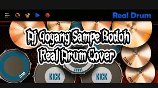 Dj Goyang Sampe Bodoh Real Drum Cover [upl. by Jere]