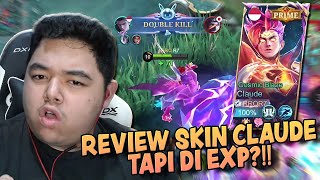 SKIN TERBAIK TAHUN INI  CLAUDE PRIME COSMIC BLAZE LANGSUNG KITA REVIEW DI EXP LANE [upl. by Fitzpatrick]