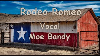 Rodeo Romeo Karaoke Version with Vocals [upl. by Woodsum]