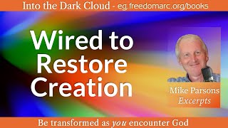 How We Are Wired To Restore Creation  Redemptive Gifts [upl. by Mendel]