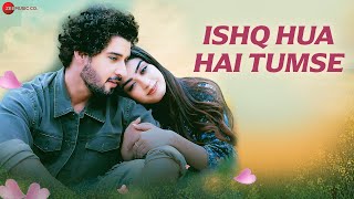 Ishq Hua Hai Tumse  Official Music Video Gautam S VigTwinkle A  Javed Ali Reena Mehta  Umesh M [upl. by Bara]