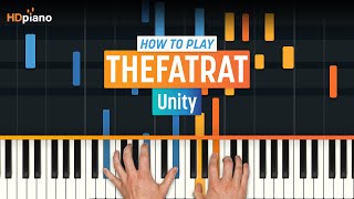 How to Play quotUnityquot by TheFatRat  HDpiano Part 1 Piano Tutorial [upl. by Ellemrac526]