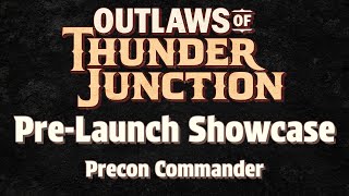 Thunder Junction Precon Commander  OTJ PreLaunch Showcase [upl. by Yeldahc]