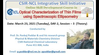 DAY 2 Session –3 Theory Spectroscopic Ellipsometry Workshop March 23 2021 [upl. by Neerol]