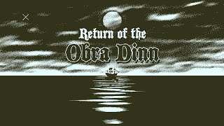 The Return of the Obra Dinn  OST [upl. by Imoan]