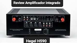 Review Amplificador Integrado Hegel H590 [upl. by Niltak]