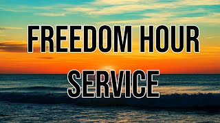 FREEDOM HOUR SERVICE  17 September 2024 [upl. by Semyaj]