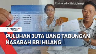 Puluhan Juta Uang Tabungan Nasabah Bri Hilang [upl. by Yasmine]