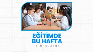 EĞİTİMDE BU HAFTA [upl. by Wales]