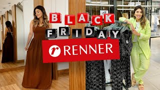 TOUR RENNER  BLACK FRIDAY RENNER VIEMOS CONFERIR AS NOVIDADES cupomrenner [upl. by Adamson]