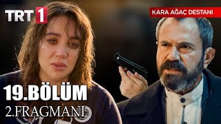 KARA AĞAÇ DESTANI 19BÖLÜM 2FRAGMANI  Sen kimsin Kumru [upl. by Notlad]