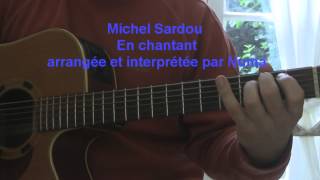 En chantant Michel Sardou Cover guitare  reprise de 1978 [upl. by Scopp]