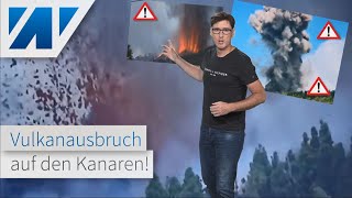 Gefahr Vulkanausbruch auf den Kanaren In Deutschland Kein Herbststurm aber nochmal 25 °C [upl. by Cyrilla]