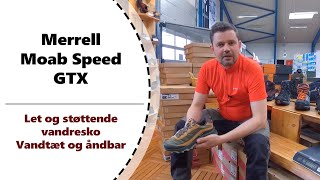 6 Gode grunde  Merrell Moab Speed GTX [upl. by Webster]