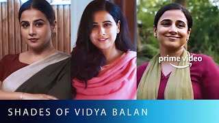 Different Shades of Vidya Balan  Shakuntala Devi Jalsa Sherni  Amazon Prime Video [upl. by Mordecai]