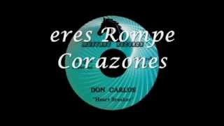 Don Carlos  HeartBreaker Subtítulos en Español [upl. by Yrred]