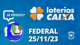 Loterias CAIXA  Federal 25112023 [upl. by Hsot]